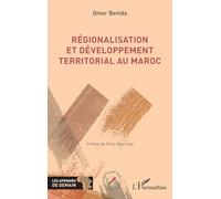 Régionalisation et développement territorial au Maroc (Afriques de Demain (Les))