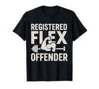 Registered Flex Offender Funny Gym Workout Bodybuilding Fun Camiseta