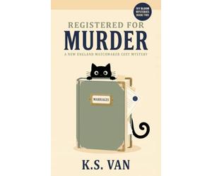 Registered for Murder: A New England Matchmaker Cozy Mystery (Ivy Bloom Mysteries)