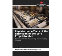 Registration effects of the extinction of the Sole Proprietorship: Extinction of the Sole Proprietorship of Limited Liability Company