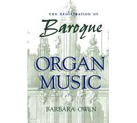 Registration of Baroque Organ Music