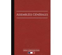 Registre Assemblées Générales : Pour les Sociétés et Associations