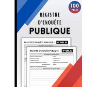 Registre d’Enquête Publique: Carnet structuré de 97 fiches pour collecter et organiser les avis du public pendant une enquête publique | Format grand (21,59 x 27,94 cm)