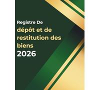 Registre de dépôt et de restitution des biens : Carnet professionnel conforme à l'article L1113-1 | Pour la traçabilité des biens déposés et restitués ... Traçabilité et Sécurité des Objets Déposés