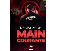 REGISTRE DE MAIN COURANTE - ROUGE