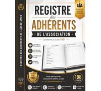 Registre des Adhérents de l'Association: Cahier de suivi des membres et des cotisations | Association loi 1901, club, amicale | 1056 fiches à compléter | Grand format A4