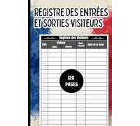 Registre des entrées et sorties visiteurs: Cahier De Contrôle Des Visiteurs étranger dans votre administration ou entreprise,Gestion des accès sécurisés,Format A5 avec 120 Pages.