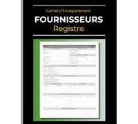 Registre des Fournisseurs: Carnet d'Enregistrement pour Acheteurs | Suivi des fournisseurs: Prix, Contrat, Termes de Paiement... | 110 Pages