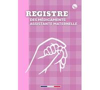 Registre des Médicaments Assistante Maternelle