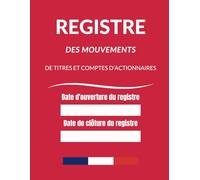 Registre des mouvements de titres et comptes d’actionnaires: Enregistrement des acquisitions et cessions d'actions pour SA et SAS