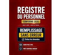 Registre du Personnel Conforme 2026: Registre Unique du Personnel à Remplir - Conforme au Code du Travail - Évitez les Erreurs et les Amendes - Simple et Prêt à l’Emploi