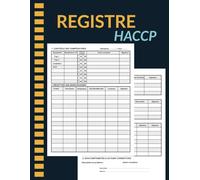 Registre HACCP:Cahier HACCP pour la gestion quotidienne de l'hygiène alimentaire, incluant le contrôle des températures, le nettoyage, les livraisons ... dans un format simple et professionnel.