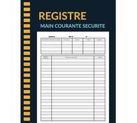 Registre main courante security:Cahier main courante sécurité | Suivi des événements en établissement (120 pages - A4)