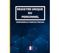 Registre unique du personnel: Cahier obligatoire pour la gestion du personnel (salariés et stagiaires) | Conforme au Code du Travail | 100 fiches grand format à remplir