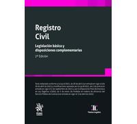 Registro Civil. Legislación básica y disposiciones complementarias 2ª Edición (Textos legales)