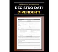 Registro Dati Dipendenti: Gestione Contratti di lavoro e Informazioni del Personale | Libro Pratico per Aziende, Negozi e Risorse Umane