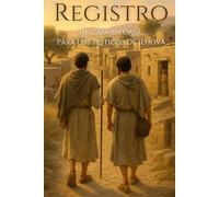 Registro de Casa en Casa Para el Ministerio: Para los testigos de Jehová