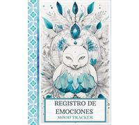 Registro de emociones mood tracker: Diario guiado de salud mental con autoregistro emocional para reducir estrés y mejorar tu bienestar