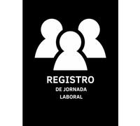 Registro de entrada y salida empleados: libro registro jornada laboral mensual 150 PAGINAS