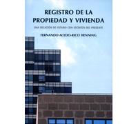 Registro de la Propiedad y Vivienda | Fernando Acedo-rico Henning