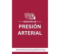 Registro de Presión Arterial: Control diario de la presión sanguínea en casa