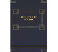 Registro de Socios: Libro Registro de Socios para Asociación, Peña o Club Deportivo (Constitución de Sociedad)
