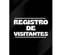Registro de Visitantes: Entradas y Salidas