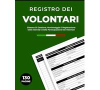 Registro Dei Volontari: Sistema Di Gestione, Monitoraggio E Registrazione Delle Attività E Della Partecipazione Dei Volontari