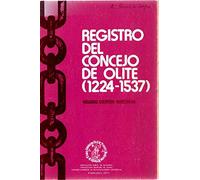 Registro del Concejo de Olite, 1224-1537: Notas y texto paleográfico (Textos medievales)