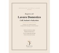 Registro del Lavoro Domestico: Colf, badanti e babysitter | Presenze, ore, contributi trimestrali, consegna delle buste paga e archivio documenti
