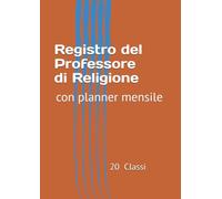 Registro del Professore di Religione: con planner mensile