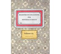REGISTRO DI COLLEZIONE PER MINERALI E ROCCE: Registro cartaceo per la catalogazione di minerali e rocce