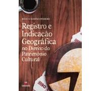 Registro E Indicação Geográfica No Direito Do Patrimônio Cultural (ebo