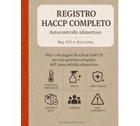 Registro HACCP Completo: Registro professionale per autocontrollo alimentare: pulizie, sanificazione, temperature, ingresso merci, non conformità e verifiche HACCP (Linea Autocontrollo HACCP)