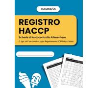 Registro Haccp Schede di Autocontrollo Alimentare Gelateria: libro haccp per il monitoraggio delle fasi interne delle gelaterie| fornitori, ... conformità, sanificazione, allergeni