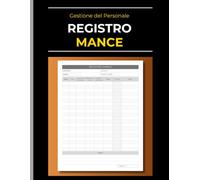 Registro Mance: Quaderno Giornaliero delle Mance e dei Turni per Ristoranti, Bar e Hotel | Registro Contabile della Gestione del Personale