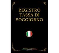 Registro Tassa di Soggiorno: 120 pagine numerate formato A4 con sezione CIN, per B&B case vacanze hotel e locazioni turistiche