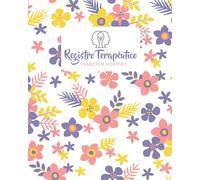 Registro Terapéutico: Diario de sesiones - Cuaderno diseñado para que los terapeutas puedan archivar y anotar todo acerca de sus sesiones de terapia ... clientes o pacientes - Regalo para terapeuta.