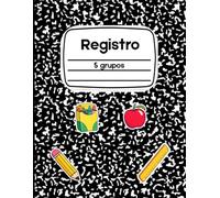 Registro: Todo en Uno 5 grupos: Tercera Edición