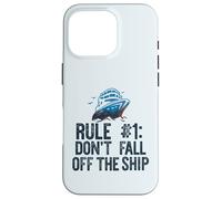 Regla # 1: NO SE CAYA del Barco Divertido Crucero Vacaciones Meme Carcasa para iPhone 16 Pro