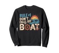 Regla #1 No te caigas del Barco Camisa Crucero Sudadera