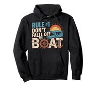 Regla #1 No te caigas del Barco Camisa Crucero Sudadera con Capucha