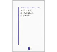 Regla de La Comunidad De Qumran, La: 008 (Biblioteca Estudios Bíblicos Minor)