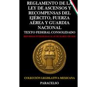 REGLAMENTO DE LA LEY DE ASCENSOS Y RECOMPENSAS DEL EJÉRCITO Y FUERZA AÉREA MEXICANOS