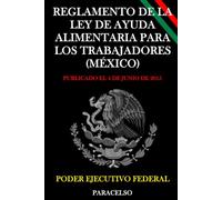Reglamento de la Ley de Ayuda Alimentaria para los Trabajadores (México)