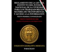 REGLAMENTO DE LA LEY DEL INSTITUTO DEL FONDO NACIONAL DE LA VIVIENDA PARA LOS TRABAJADORES EN MATERIA DE TRANSPARENCIA Y ACCESO A LA INFORMACIÓN