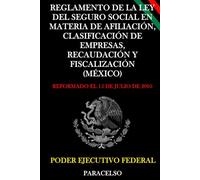 Reglamento de la Ley del Seguro Social en Materia de Afiliación, Clasificación de Empresas, Recaudación y Fiscalización (México)