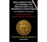 REGLAMENTO DE LA LEY FEDERAL DE PROTECCIÓN A LA PROPIEDAD INDUSTRIAL