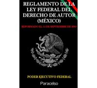REGLAMENTO DE LA LEY FEDERAL DEL DERECHO DE AUTOR (MÉXICO)