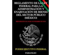 Reglamento de la Ley Federal para la Administración y Enajenación de Bienes del Sector Público (México)